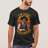 I&X27;M Your Huckleberry Essential