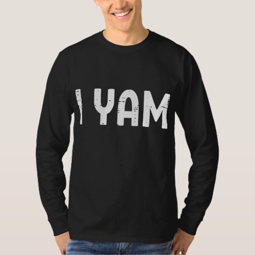 I Yam Funny Matching Couples Halloween Thanksgivin T_Shirt