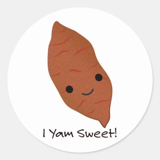 I Yam Sweet Cute kawaii Sweet Potato Classic Round Sticker (Front)