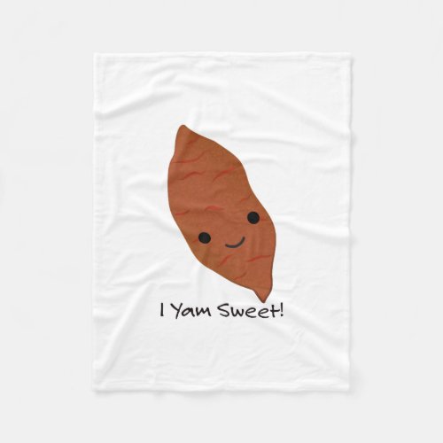 I Yam Sweet Cute kawaii Sweet Potato Fleece Blanket