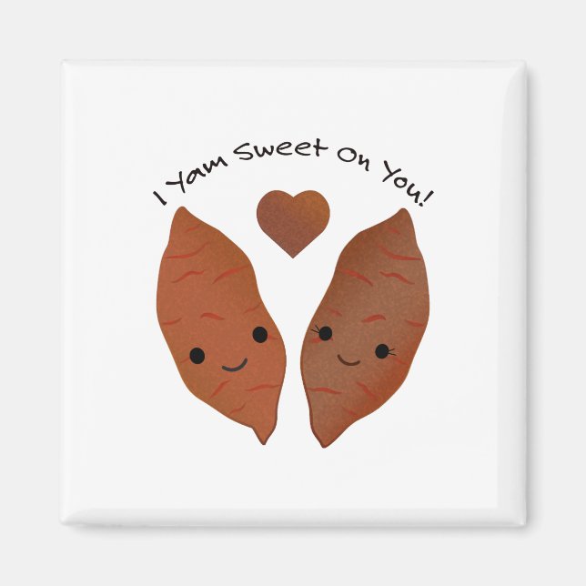 I Yam Sweet Cute Sweet Potato Magnet (Front)