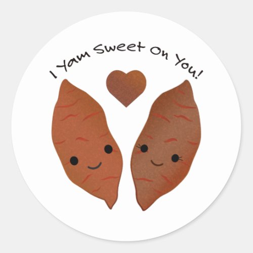I Yam Sweet on You Sweet Potatoes Classic Round Sticker