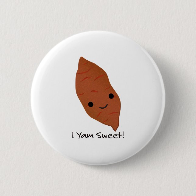 I Yam Sweet Potato Button (Front)