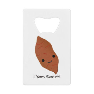 I Yam Sweet Potato Credit Card Bottle Opener