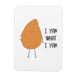 I Yam What I Yam! Awesome Yam Vegetable Pun Magnet