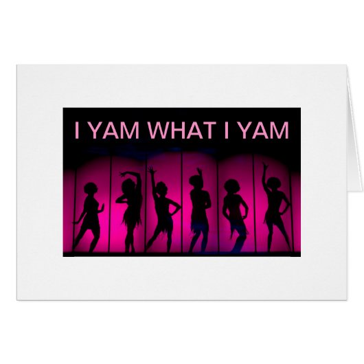 I YAM WHAT I YAM CARDS (Front Horizontal)