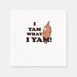 I Yam What I Yam - Classic Funny Meme Napkins