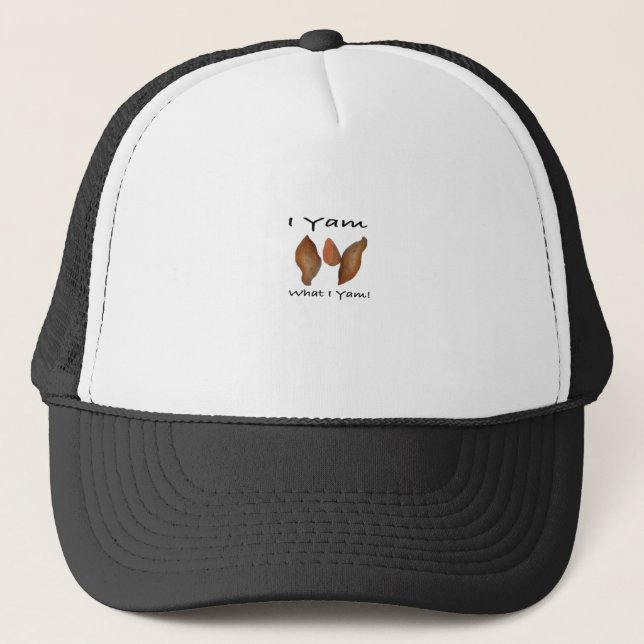 I Yam What I Yam Comical Cute Karma Lighthearted Trucker Hat (Front)