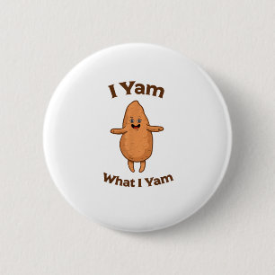 I Yam What I Yam Dancing Sweet Potato Festive Button