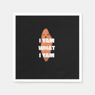 I Yam What I Yam - Dancing Sweet Potato Than Napkins