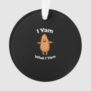 I Yam What I Yam - Dancing Sweet Potato Thanksgivi Ornament