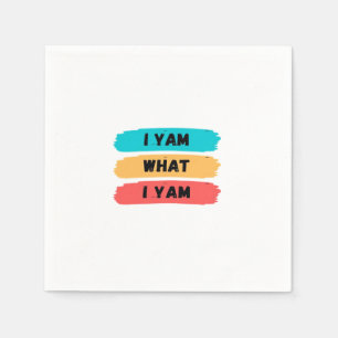 I Yam What I Yam Funny Classic Napkins