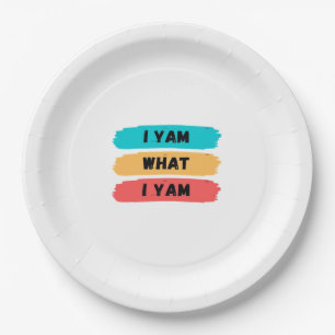 I Yam What I Yam Funny Classic Paper Plates