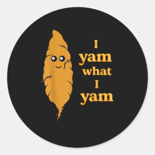 I Yam What I Yam Funny  Classic Round Sticker