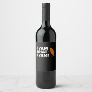 I Yam What I Yam Funny Food Lover Classic Wine Label