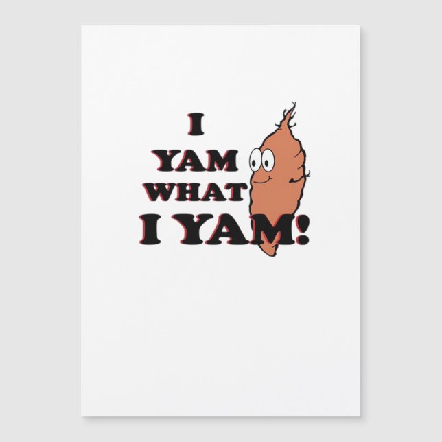 I Yam What I Yam Funny Meme Humor (Front)