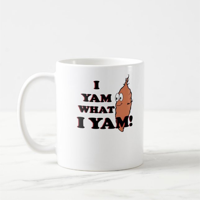 I Yam What I Yam Funny Meme Humor Coffee Mug (Left)