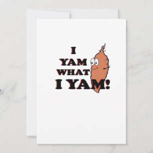 I Yam What I Yam Funny Meme Humor Holiday Card