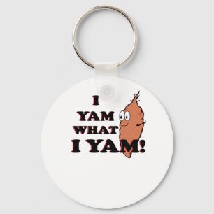 I Yam What I Yam Funny Meme Humor Keychain