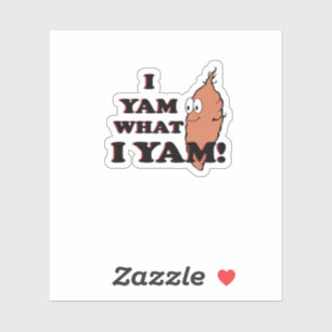 I Yam What I Yam Funny Meme Humor Sticker