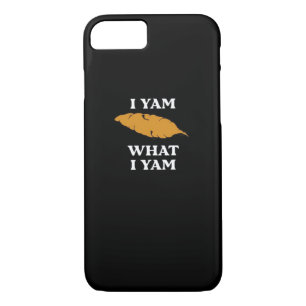 I Yam What I Yam - Funny Potato Sarcasm Pun iPhone 8/7 Case