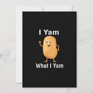 I Yam What I Yam Funny Thanksgiving Potato Pun Shi Holiday Card