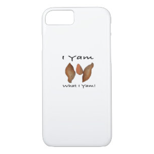 I Yam What I Yam, I Yam What I Yam, Comical, Cute, iPhone 8/7 Case