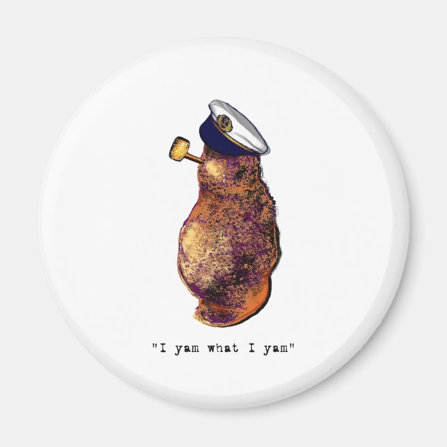 I yam what I yam-light Magnet (Front)