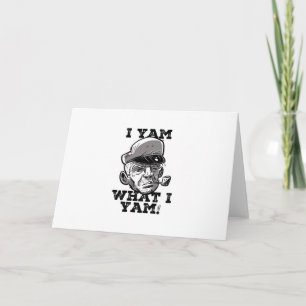 I Yam What I Yam Meme Humor Mood Card
