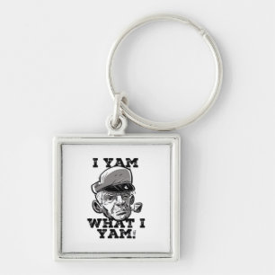 I Yam What I Yam Meme Humor Mood Keychain