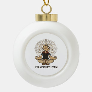 I Yam What I Yam Meme Quote Playful Tone Ceramic Ball Christmas Ornament