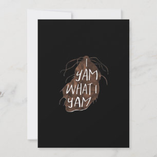 I Yam What I Yam - Pun Design Holiday Card