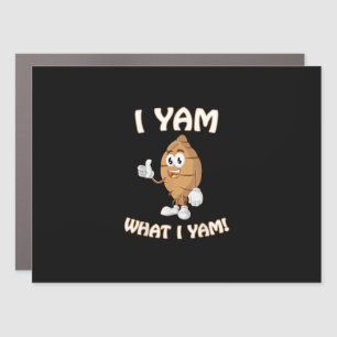 I Yam What I Yam Shirt Funny Thanksgiving Food Pun Car Magnet