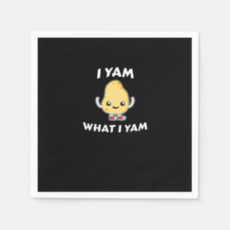 I Yam What I Yam Sweet Potato For Thanksgiving Day Napkins
