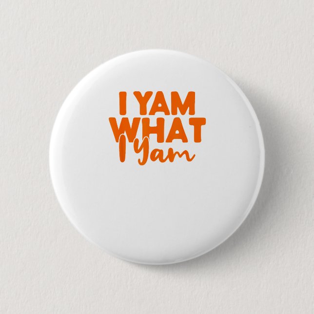 I Yam What I Yam Sweet Potato Thanksgiving Couple  Button (Front)