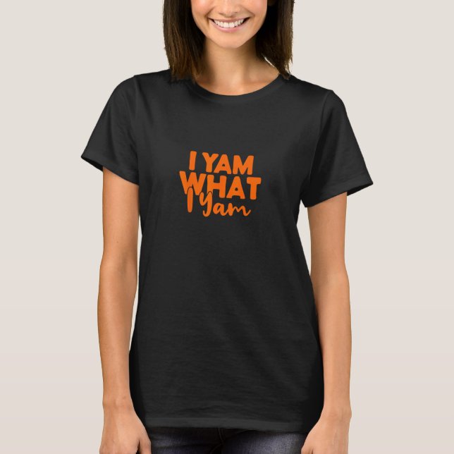 I Yam What I Yam Sweet Potato Thanksgiving Couple  T-Shirt (Front)