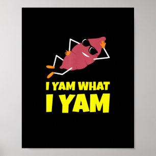 I Yam What I Yam Sweet Potato Thanksgiving Sloth D Poster