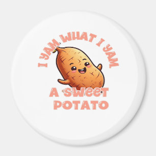 I Yam What I Yam Sweet Potato Warm Cozy Tone Magnet