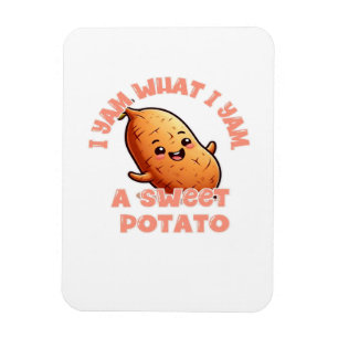I Yam What I Yam Sweet Potato Warm Cozy Tone Magnet