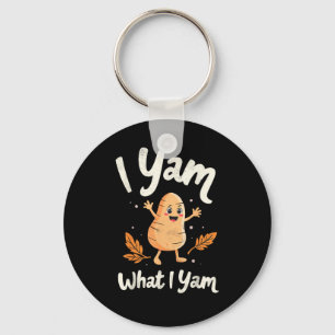 I Yam What I Yam Sweet Potatoes Thanksgiving Famil Keychain