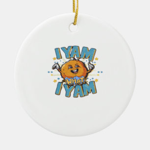 I Yam What I Yam Thanksgiving Cozy Vibe Ceramic Ornament