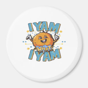 I Yam What I Yam Thanksgiving Cozy Vibe Magnet