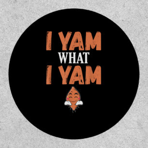 I Yam What I Yam Thanksgiving Turkey Day Funny Patch