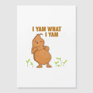I Yam What I Yam Trendy Simple Mood