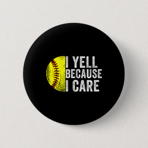 I Yell Because I Care Softll Vintage Dad Mom Men W Button