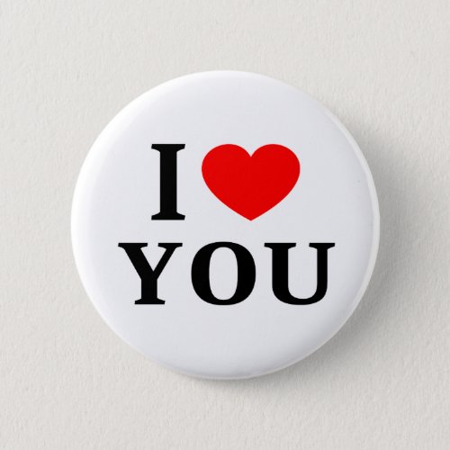 I ️ YOU I LOVE YOU I HEART YOU BUTTON