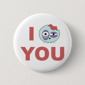 I Zombie You Pinback Button