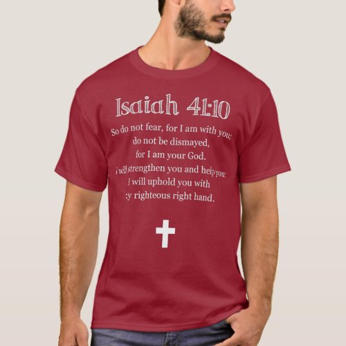 Iaiah 4110 Bible Vere Scripture Chritian T_Shirt
