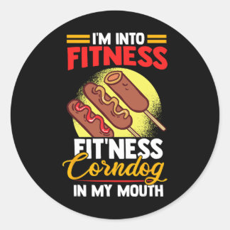 I'am Into FItness Fitness Corndog in my mouth Classic Round Sticker