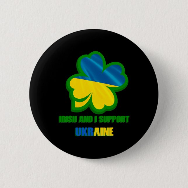 Iam Irish And I Support Ukraine  Button (Front)